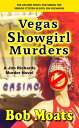 Vegas Showgirl Murders Jim Richards Murder Novels, #2