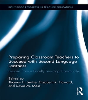 Preparing Classroom Teachers to Succeed with Second Language Learners