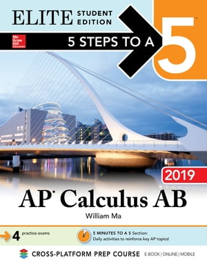 5 Steps to a 5: AP Calculus AB 2019 Elite Student Edition