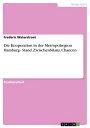 Die Kooperation in der Metropolregion Hamburg - Stand, Zwischenbilanz, Chancen Stand, Zwischenbilanz, Chancen【電子書籍】 Frederic Waterstraat