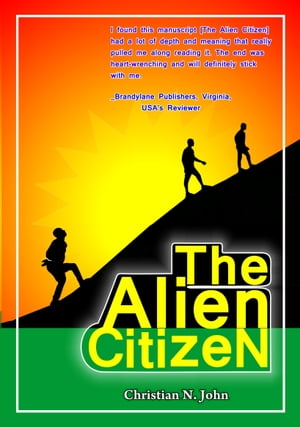 The Alien Citizen【電子書籍】[ Christian J