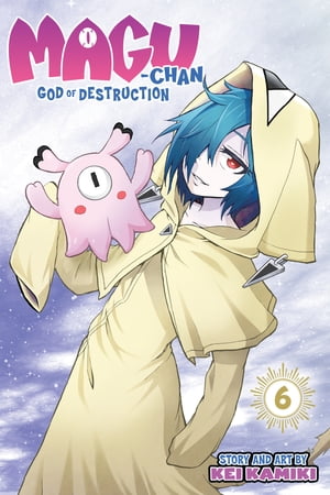 Magu-chan: God of Destruction, Vol. 6