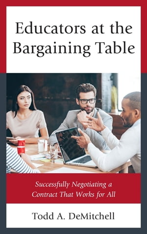 Educators at the Bargaining Table