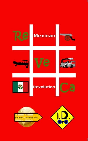 #MexicanRevolution (Nederlandse Editie) Bonus 日本語版, Latin Edition, & English Edition【電子書籍】[ I. D. Oro ]