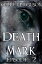 Death Mark: Episode 2 Death Mark, #2Żҽҡ[ Kelly Ferguson ]