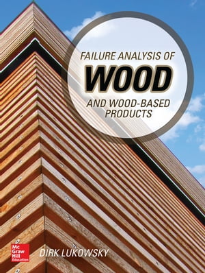 Failure Analysis of Wood and Wood-Based Products