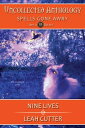 Nine Lives Spells Gone Awry【電子書籍】[ L