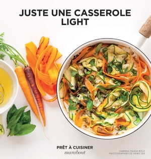 Juste une casserole light【電子書籍】[ Sab