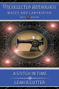 A Stitch In Time Mazes & Labyrinths【電子書