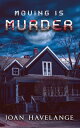 Moving is Murder【電子書籍】 Joan Havelange