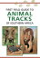 First Field Guide to Animal Tracks of Southern Africa