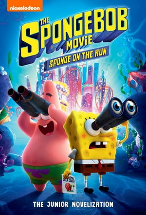 The SpongeBob Movie: Sponge on the Run: The Junior Novelization