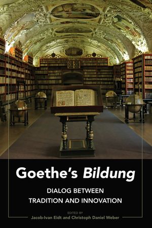 Goethe’s «Bildung»