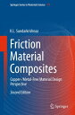 ŷKoboŻҽҥȥ㤨Friction Material Composites Copper-/Metal-Free Material Design PerspectiveŻҽҡ[ K. L. Sundarkrishnaa ]פβǤʤ13,369ߤˤʤޤ