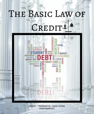 The Basic Law Of Credit