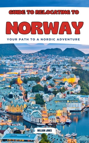 Guide to Relocating to Norway