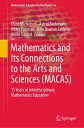 Mathematics and Its Connections to the Arts and Sciences (MACAS) 15 Years of Interdisciplinary Mathematics Education