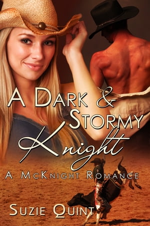 A Dark & Stormy Knight A McKnight Romance