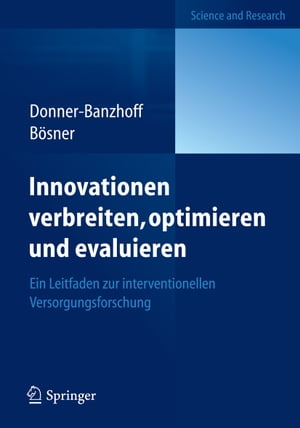 Innovationen verbreiten, optimieren und evaluieren
