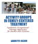 Activity Groups in Family-Centered Treatment