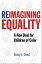 Reimagining Equality