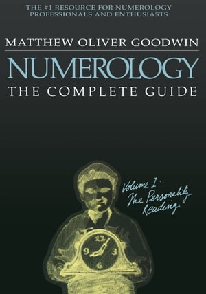 Numerology: The Complete Guide