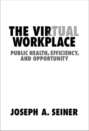 The Virtual Workplace