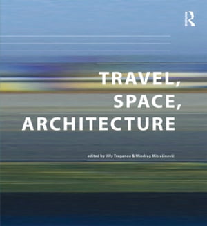 Travel, Space, Architecture