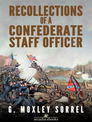 Recollections of a Confederate Staff Officer