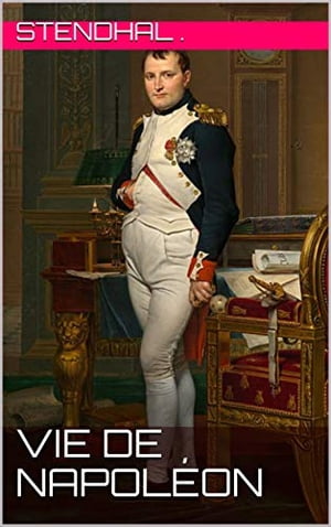 Vie de Napoléon