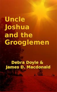Uncle Joshua and the Grooglemen