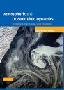 Atmospheric and Oceanic Fluid Dynamics Fundamentals and Large-scale Circulation【電子書籍】 Geoffrey K. Vallis