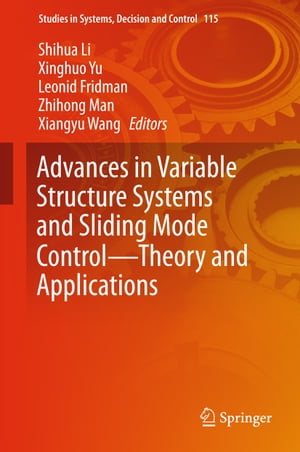 ŷKoboŻҽҥȥ㤨Advances in Variable Structure Systems and Sliding Mode ControlTheory and ApplicationsŻҽҡۡפβǤʤ12,154ߤˤʤޤ