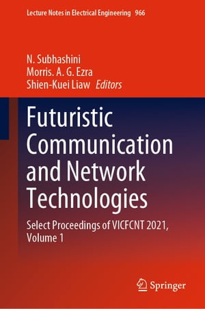 Futuristic Communication and Network Technologies