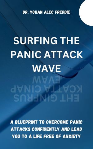 Surfing The Panic Attack Wave