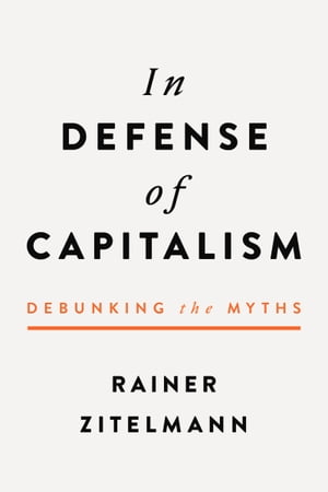 In Defense of Capitalism