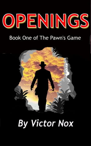 ŷKoboŻҽҥȥ㤨Openings (Book One of The Pawn's GameŻҽҡ[ Victor Nox ]פβǤʤ335ߤˤʤޤ