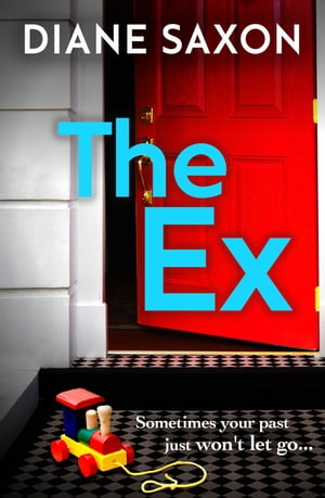 The Ex A gripping psychological crime thriller