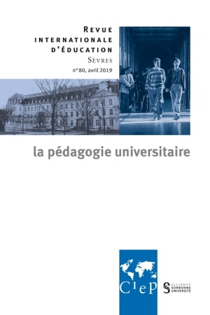 La p?dagogie universitaire dans le monde - Revue internationale d'?ducation s?vres 80 - Ebook