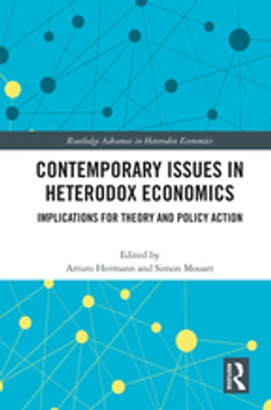 Contemporary Issues in Heterodox Economics