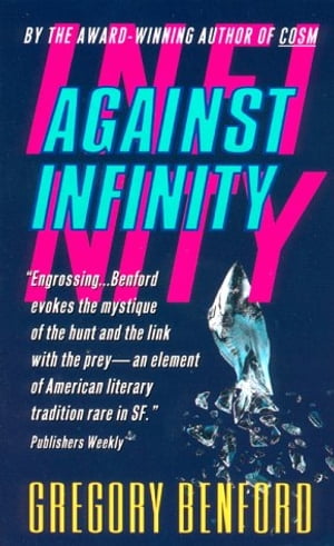 Against Infinity【電子書籍】[ Gregory Benf