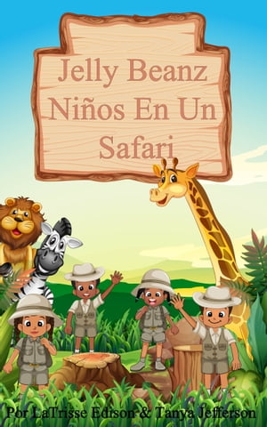 ŷKoboŻҽҥȥ㤨Jelly Beanz Ni?os En Un SafariŻҽҡ[ LaTrisse Edison ]פβǤʤ1,301ߤˤʤޤ