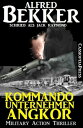 Jack Raymond Thriller - Kommandounternehmen Angk