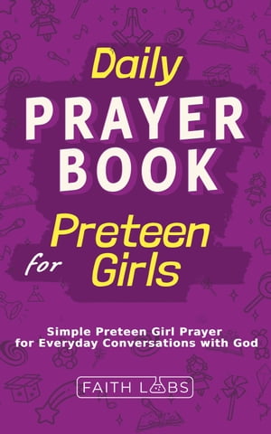 Daily Prayer Book for Preteen Girls