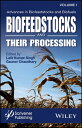 Advances in Biofeedstocks and Biofuels, Biofeedstocks and Their Processing【電子書籍】(3)