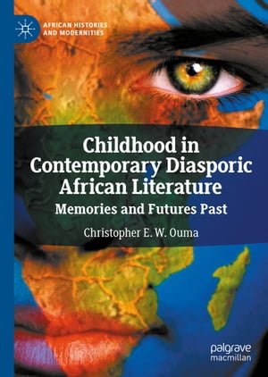 Childhood in Contemporary Diasporic African Literature