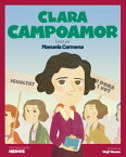 Clara Campoamor La dona que va aconseguir el sufragi femen? al nostre pa?s【電子書籍】[ Manuela Carmena ]