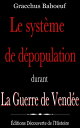 Le syst?me de d?population durant la Guerre de V