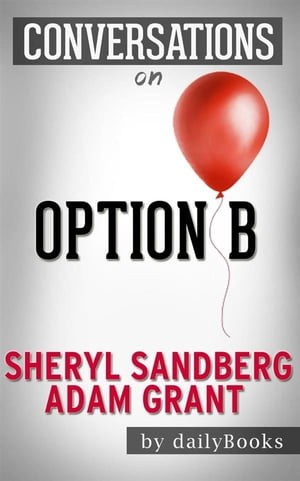 Option B: By Sheryl Sandberg and Adam Grant | Co