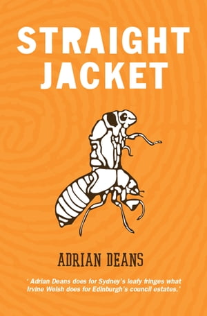 Straight Jacket【電子書籍】[ Adrian Deans ]
